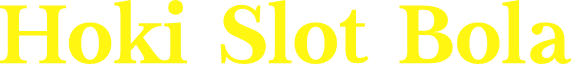 Hoki Slot Bola